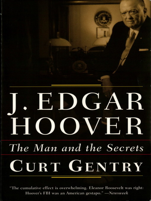 Title details for J. Edgar Hoover by Curt Gentry - Wait list